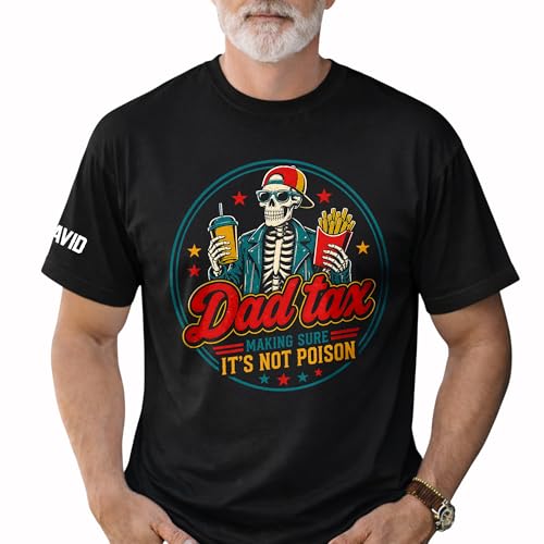 OHWIPI Personalized Fathers Day Shirts for Dad, Dad Tax Shirt with Name, Custom Gifts for Dads Birthday Holiday or any Occasion, Fathers Day Gifts for Husband Grandpa or Loved Ones, Dads T-Shirts