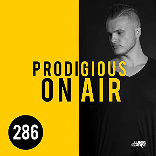 Luppi Clarke - Prodigious On Air 286