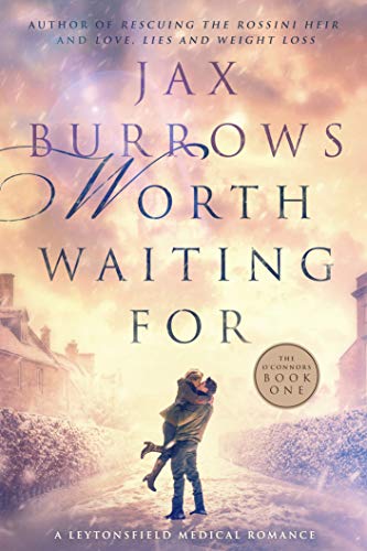 Worth Waiting For (The O'Connors Book 1) by [Jax Burrows]