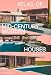 Atlas of Mid-Century Modern Houses