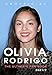 Olivia Rodrigo: The Ultimate Fan Book: 100+ Olivia Rodrigo Facts, Photos, Puzzles, Quiz + More (Celebrity Books for Kids) (English Edition)
