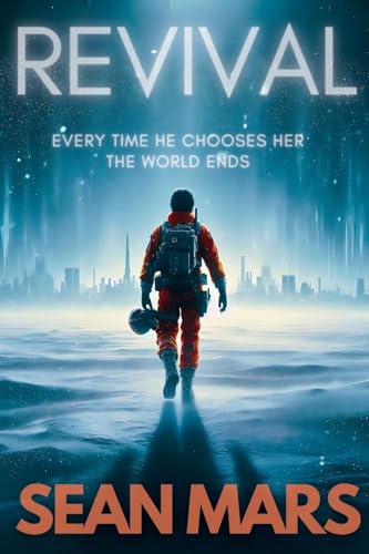 Revival: A Gripping Sci-Fi Thriller (The Revival Cycle)