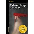 Salvar el fuego (Spanish Edition)