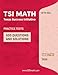 TSI MATH PRACTICE QUESTIONS: Math Practice (555 Math Books Series)