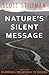 Nature's Silent Message (Nature Book Series)