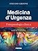 Medicina D'urgenza. Fisiopatologia Clinica - 3