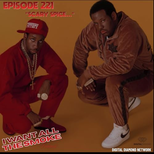 Episode 221 | "SCARY SPICE&hellip;"