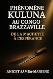 congo brazzaville president daughter video  Phénomène Kuluna au Congo-Brazzaville : De la Machette à l’Espérance