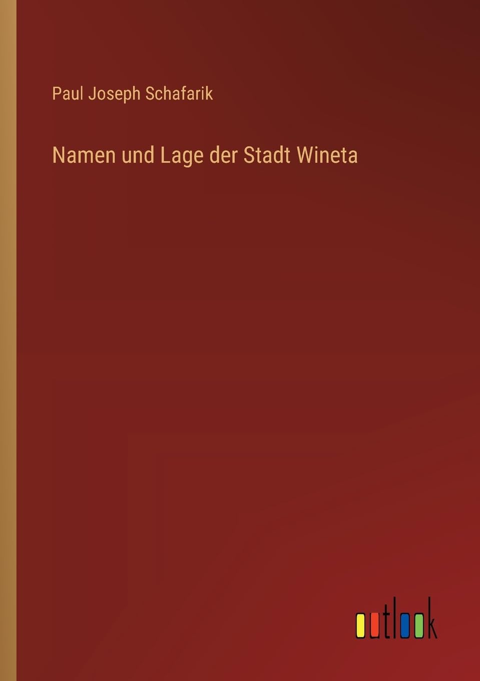 Namen und Lage der Stadt Wineta