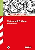 realschule 5 klasse erdkunde  STARK Klassenarbeiten Realschule - Mathematik 5. Klasse: Realschule / Gesamtschule