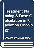 Treatment Planning & Dose Calculation in Radiation Oncology