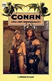  Conan und der Spinnengott. Fünfter Roman der Conan- Saga.