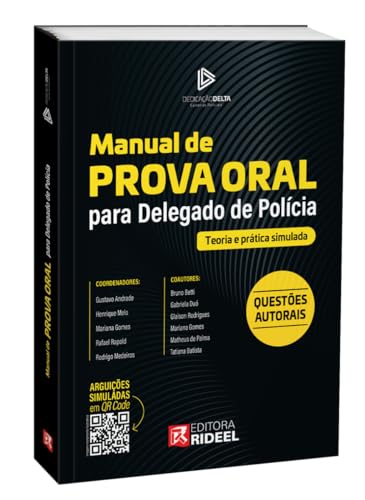 Manual de Prova Oral para Delegado de Polícia - Teoria e Prática Simulada - 1ª Edição (2024)