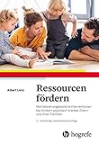  Ressourcen fördern: Mentalisierungsbasierte Interventionen bei Kindern psychisch kranker Eltern und ihren Familien (German Edition)