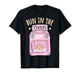 Bun In The Oven - Baby Announcement T-Shirt