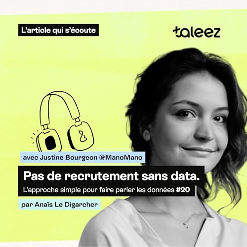 Pas de recrutement sans data : l&rsquo;approche simple pour faire parler les donn&eacute;es