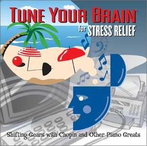Audio CD Tune Your Brain for Stress Relief Book