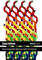 Cien preguntas básicas sobre la ciencia (El libro de bolsillo - Ciencias)