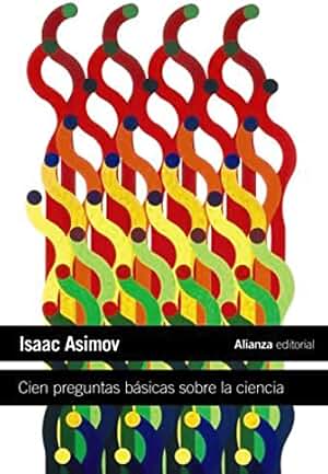 Cien preguntas básicas sobre la ciencia (El libro de bolsillo - Ciencias)
