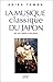 La Musique classique du Japon : Du XVÃ¨ siÃ¨cle Ã  nos jours (livre et CD)