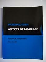 Working with Aspects of Language 0155038664 Book Cover
