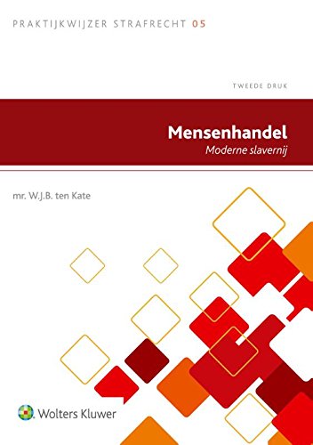 Preisvergleich Produktbild Mensenhandel: Moderne slavernij (Praktijkwijzer strafrecht, 5)