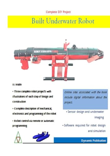 Build Underwater Robot: Diy Underwater Robot (Diy Robotics & Automation)