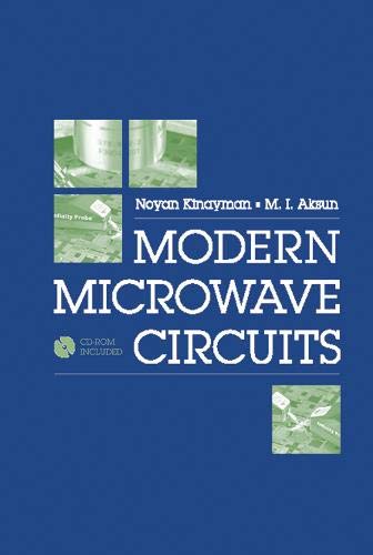 Modern Microwave Circuits (Artech House Microwave Library) Edition ...