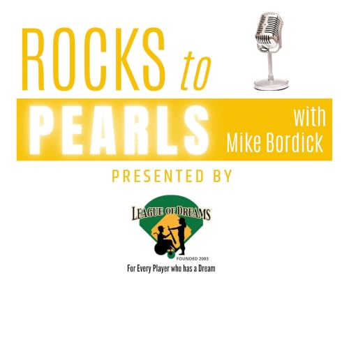 Couverture de Rocks to Pearls with Mike Bordick