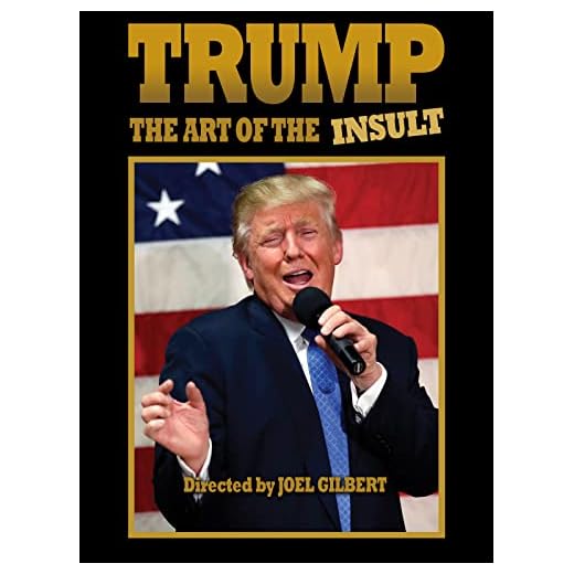 Trump: The Art Of The Insult