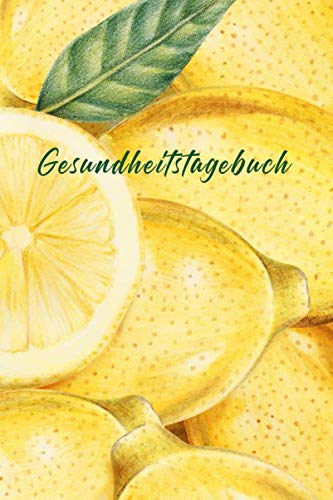 Gesundheitstagebuch: Überwachen Sie Ihre geistige und körperliche Gesundheit mit dem Gesundheitstagebuch, verfolgen Sie Ihre Schlafqualität, wie Sie ... vieles mehr (Hell illustriert Deckel, Band 1)