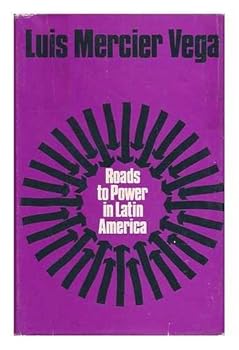 Hardcover Roads to power in Latin America. Translated by Robert Rowland Book