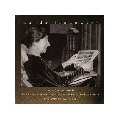 Wanda Landowska in Performance, Vol.2