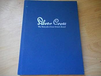 Silver Cross: The Story of a Great British Brand
