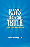 RAYS OF THE ONE TRUTH - Themes of Intra-Religious Dialogue 8170867266 Book Cover