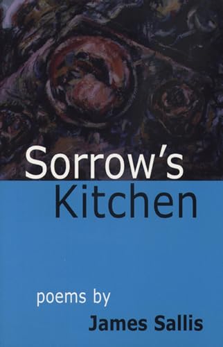 Sorrow's Kitchen Poems
