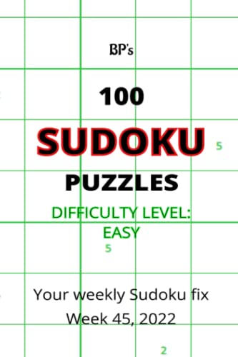 BP's 100 EASY SUDOKU PUZZLES WEEK 45 2022