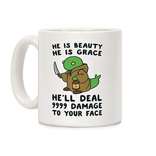 TYCLTY He is beauty, he is grace, he'll deal 9999 damage to your face - tonberry coffee mug 11 oz, waYanl-4262, BZ305
