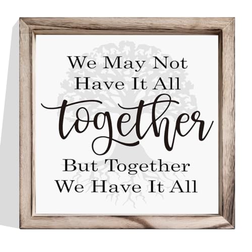Family Sign, We May Not Have It All Together but Together We Have It All Sign, Decorative Wooden Wall Frame Signs, Family Room Decor, Home Decor Accent, Farmhouse Decoration, Framed MDF Hanging Wall Decoration