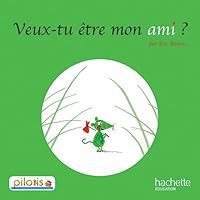 Veux-Tu Etre Mon Ami ? 2278070738 Book Cover