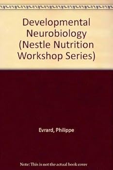 Hardcover Developmental Neurobiology (Nestle Nutrition Workshop Series) Book
