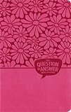 NIrV, Question and Answer Bible for Kids, Leathersoft, Pink, Comfort Print: Answers to 1,000 Questions Kids Ask About God, Faith, and the Bible
