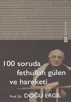 Paperback 100 Soruda Fethullah Gulen ve Hareketi [Turkish] Book