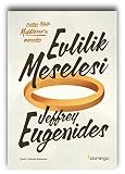 Evlilik Meselesi - Jeffrey Eugenides 