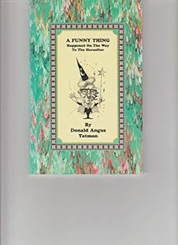 Unknown Binding A funny thing happened on the way to the hereafter Book