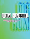 Digital_Humanities (The MIT Press)