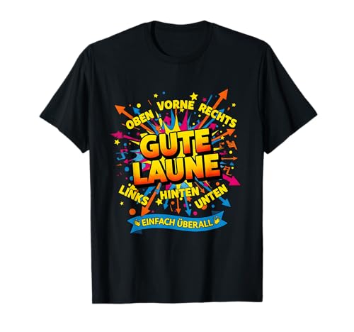 Gute Laune Oben Unten für Mallorca,Malle, Apres Ski T-Shirt
