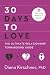 30 Days to Love: The Ultimate Relationship Turnaround Guide (The Love Mentor's Guide)