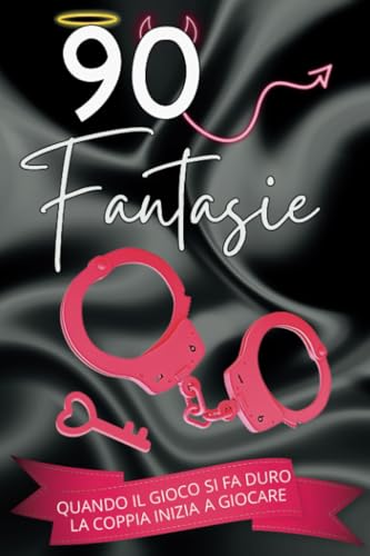 90 Fantasie: Quando il Gioco si fa Duro la Coppia Inizia a Giocare