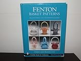 The Big Book of Fenton Glass: 1940-1970